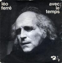 Léo Ferré レオ・フェレの「Avec le temps 時の流れに」のフランス語カタカナルビつき歌詞PDF