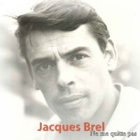 Jacques Brel ジャック・ブレルの「Ne me quitte pas 行かないで」のフランス語カタカナルビつき歌詞PDF
