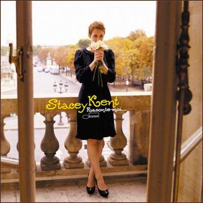 ステイシー・ケントのアルバム「Raconte-Moi... / パリの詩（うた）」